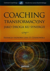 Coaching transformacyjny jako droga ku synergii -  - książka