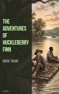 The Adventures of Huckleberry Finn - Mark Twain - ebook