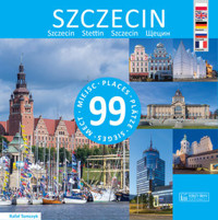 Szczecin - 99 miejsc - Rafał Tomczyk - książka