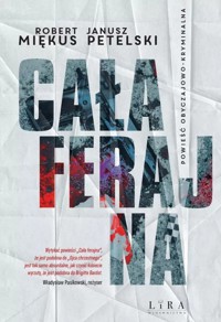 Cała ferajna - Robert Miękus, Janusz Petelski - ebook + książka