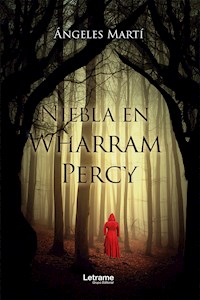 Niebla en Wharran Percy - Ángeles Martí - ebook