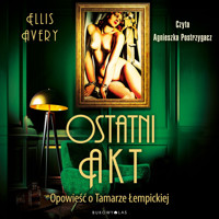 Ostatni akt - Avery Ellis - ebook + audiobook + książka