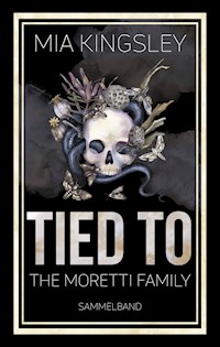 Tied To The Moretti Family - Mia Kingsley - ebook