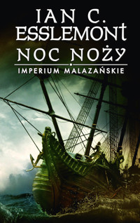 Noc noży. Imperium Malazańskie. Tom 1 - Ian Cameron Esslemont - ebook