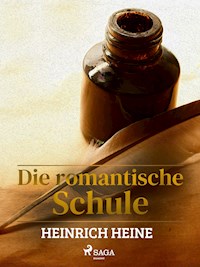 Die romantische Schule - Heinrich Heine - ebook