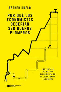 Por qué los economistas deberían ser buenos plomeros - Esther Duflo - ebook