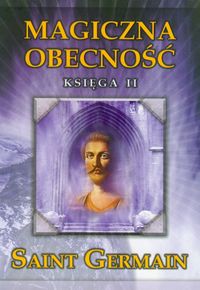 Magiczna obecność księga II - Germain Saint - książka