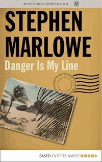 Danger Is My Line - Stephen Marlowe - ebook