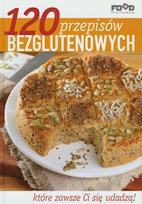 120 przepisów bezglutenowych - Połatyńska Beata - książka