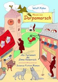 Neues aus Dorpamarsch - Wulf Köhn - ebook