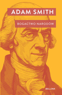 Bogactwo narodów - Adam Smith - ebook + książka