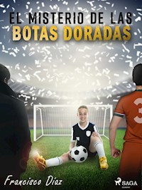 El misterio de las botas doradas - Francisco Díaz Valladares - ebook
