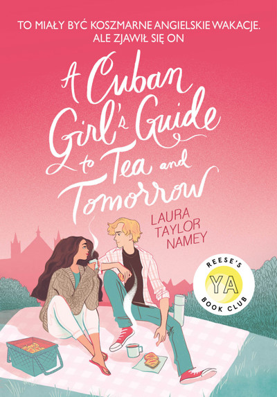 Okładka książki Cuban Girl's Guide To Tee and Tommorow