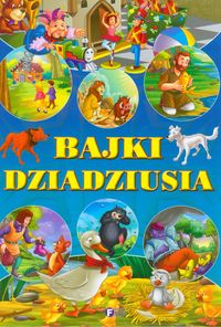 Bajki dziadziusia -  - książka