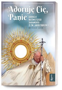 Adoruję Cię, Panie - Wojciech Jaroń - książka