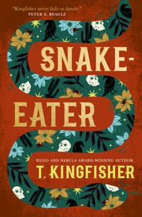 Snake-Eater - Kingfisher T. - ebook