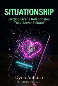 Situationship - Dyna Auburn - ebook
