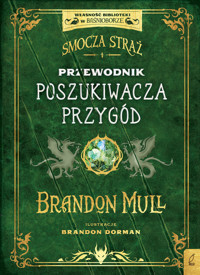 Smocza Straż. Przewodnik poszukiwacza przygód - Brandon Mull - książka