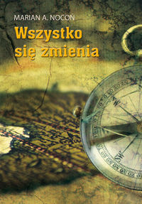 Wszystko się zmienia - Nocoń Marian - książka