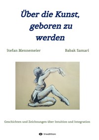 Über die Kunst, geboren zu werden - Stefan Mennemeier - ebook
