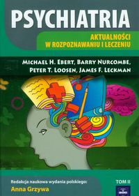Psychiatria Tom 2 - Ebert Michael H., Nurcombe Barry, Loosen Peter T. - książka
