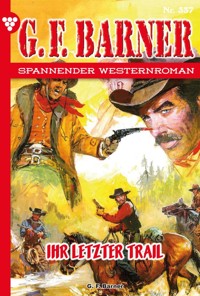 Ihr letzter Trail - G. F. Barner - ebook