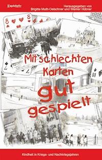 Mit schlechten Karten gut gespielt - Werner Hübner - ebook