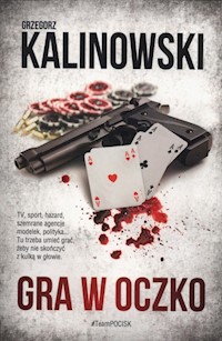 Gra w oczko - Grzegorz Kalinowski - ebook + audiobook + książka