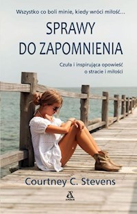 Sprawy do zapomnienia - Stevens Courtney C. - książka
