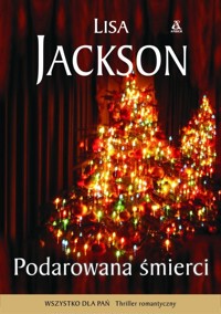 Podarowana śmierci - Lisa Jackson - książka