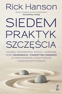 Siedem praktyk szczęścia - Rick Hanson - książka