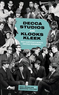 Decca Studios and Klooks Kleek - Dick Weindling - ebook