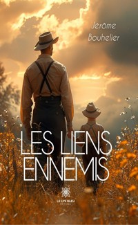 Les liens ennemis - Jérôme Bouhelier - ebook