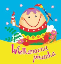 Wielkanocna pisanka - Urszula Kozłowska, Ala Hanna Murgrabia (ilustr.) - książka