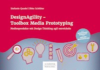 DesignAgility - Toolbox Media Prototyping - Stefanie Quade - ebook