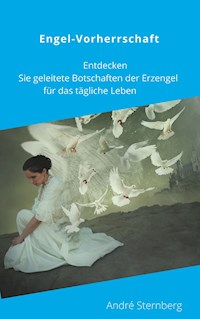 Engel-Vorherrschaft - Andre Sternberg - ebook