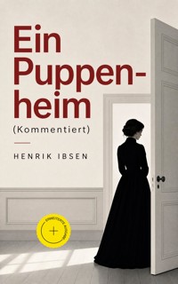 Ein Puppenheim (Kommentiert) - Henrik Ibsen - ebook
