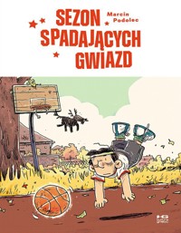 Sezon spadających gwiazd - Marcin Podolec - książka