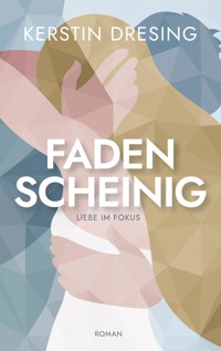 Fadenscheinig - Kerstin Dresing - ebook