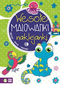 Wesołe malowanki naklejanki Część 5 - zbiorowa praca - książka