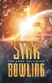 Star Bowling - Fabienne Gschwind - ebook