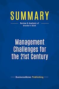 Summary: Management Challenges for the 21st Century - BusinessNews Publishing - ebook