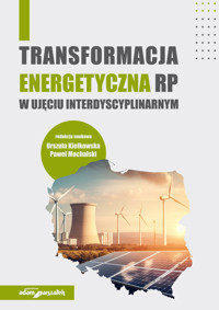 Transformacja energetyczna RP w ujęciu interdyscyplinarnym -  - książka
