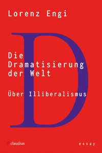 Die Dramatisierung der Welt - Lorenz Engi - ebook