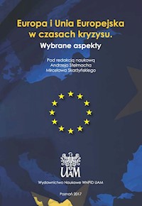 Europa i Unia Europejska w czasach kryzysu -  - książka