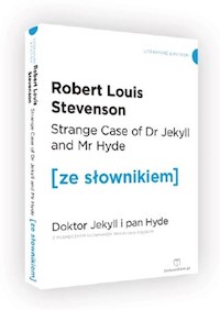 Strange Case of Dr Jekyll and Mr Hyde. Doktor Jekyll i Pan Hyde z podręcznym słownikiem angielsko-polskim - Stevenson, Robert Louis - książka