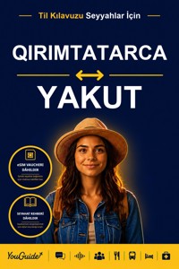 The Language Guide for Travelers - Crimean Tatar to Yakut - YouGuide - ebook