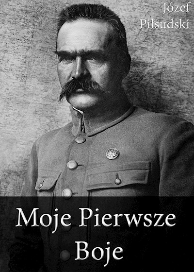 Okładka książki Moje Pierwsze Boje