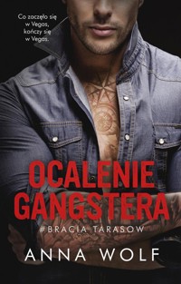 Ocalenie gangstera - Wolf Anna - ebook + audiobook + książka