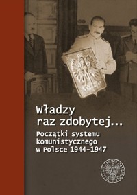Władzy raz zdobytej… - Surdej Mirosław, Fornal Paweł - książka